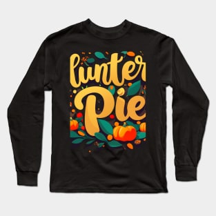 Hunters Pie Thanksgiving Long Sleeve T-Shirt